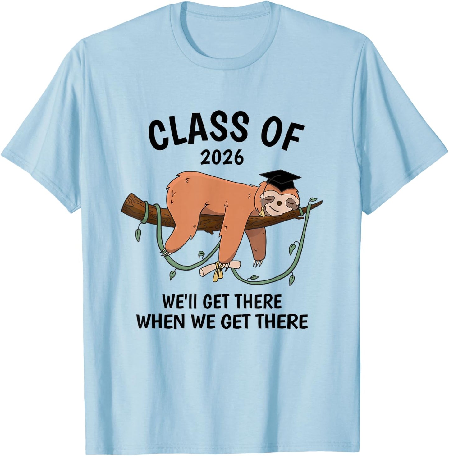 2026 Class Graduation Sloth Class Of 2026 T-Shirt - T-Shirt | Light Blue