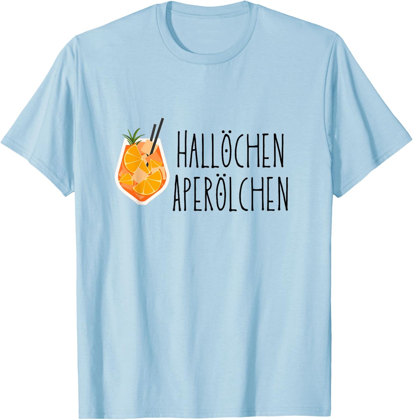 Hallöchen Aperölchen | Holy Spritztour Spritz Spritzy Team T-Shirt - T-Shirt | Light Blue