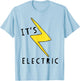 Science is Awesome by Spirit Taffy It's Electric, Funny Lightning Bolt T-Shirt - T-Shirt | Light Blue