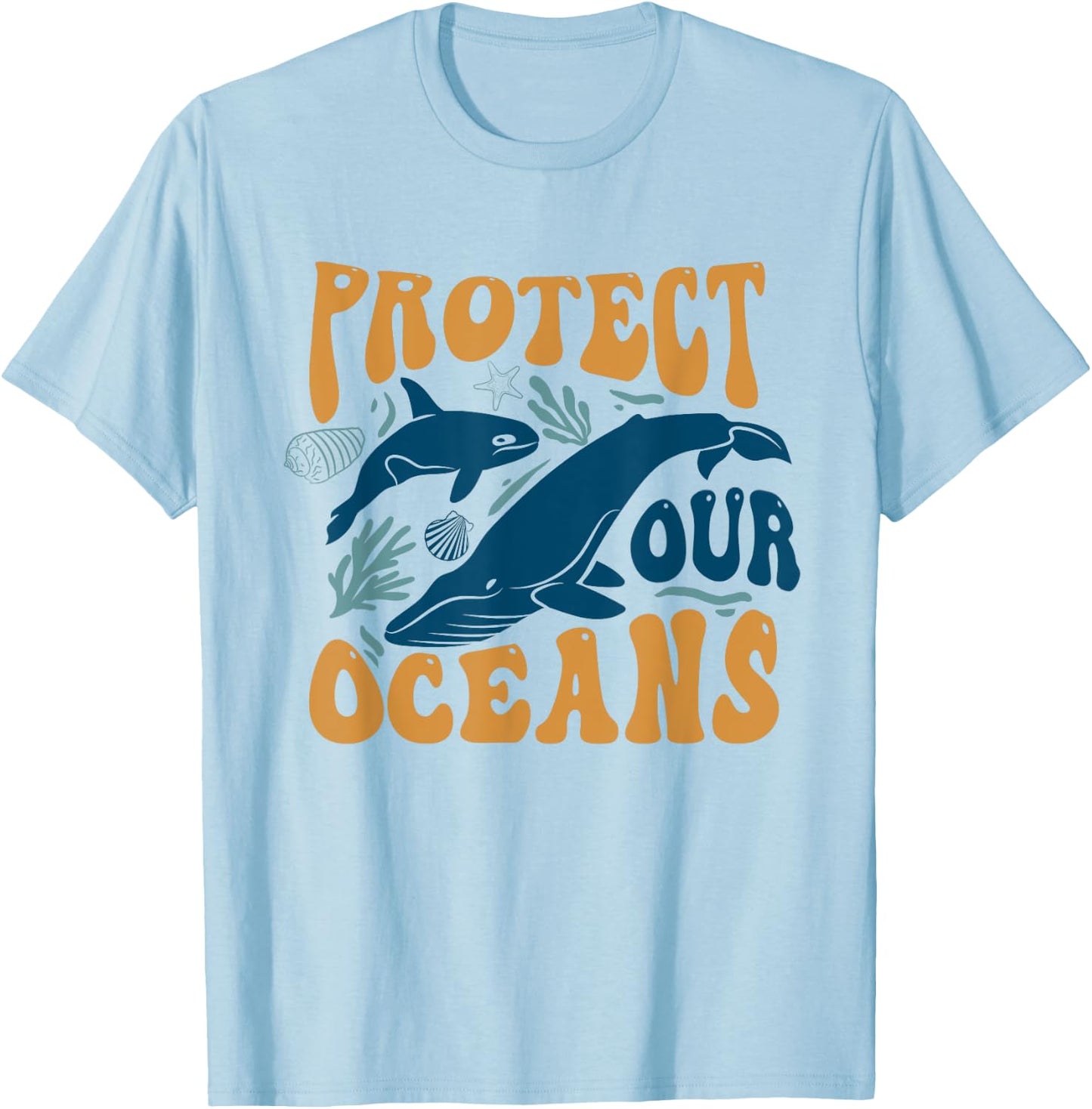 Protect Our Ocean Whale Ocean Save Our Ocean T-Shirt - T-Shirt | Light Blue