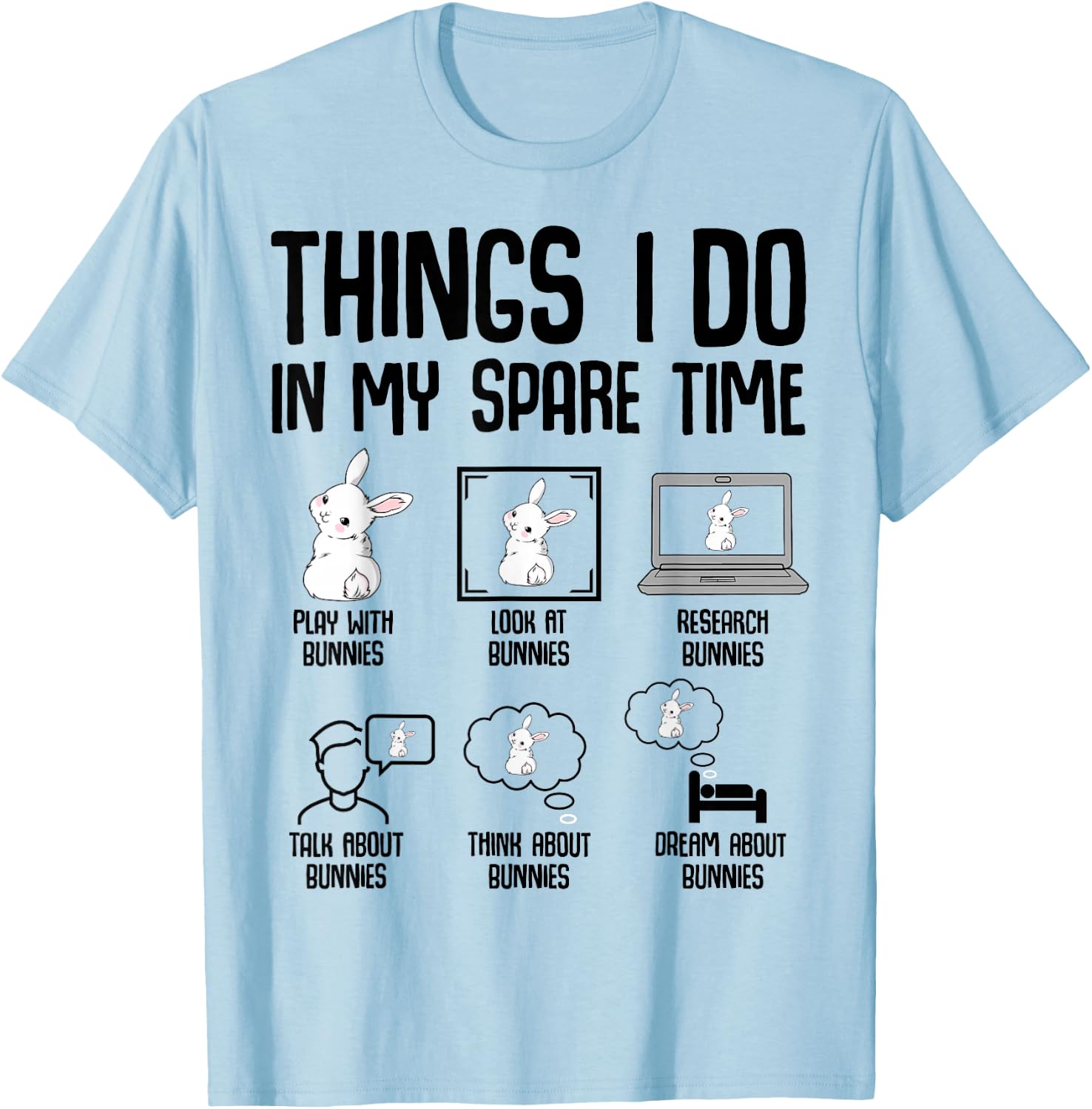 Things I Do In My Spare Time Bunny Rabbit Girls Kids T-Shirt - T-Shirt | Light Blue