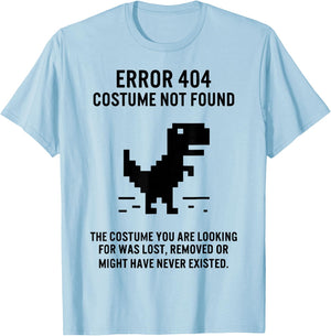 Dinosaur Error 404 Costume Not Found The Costume T-Shirt - T-Shirt | Light Blue