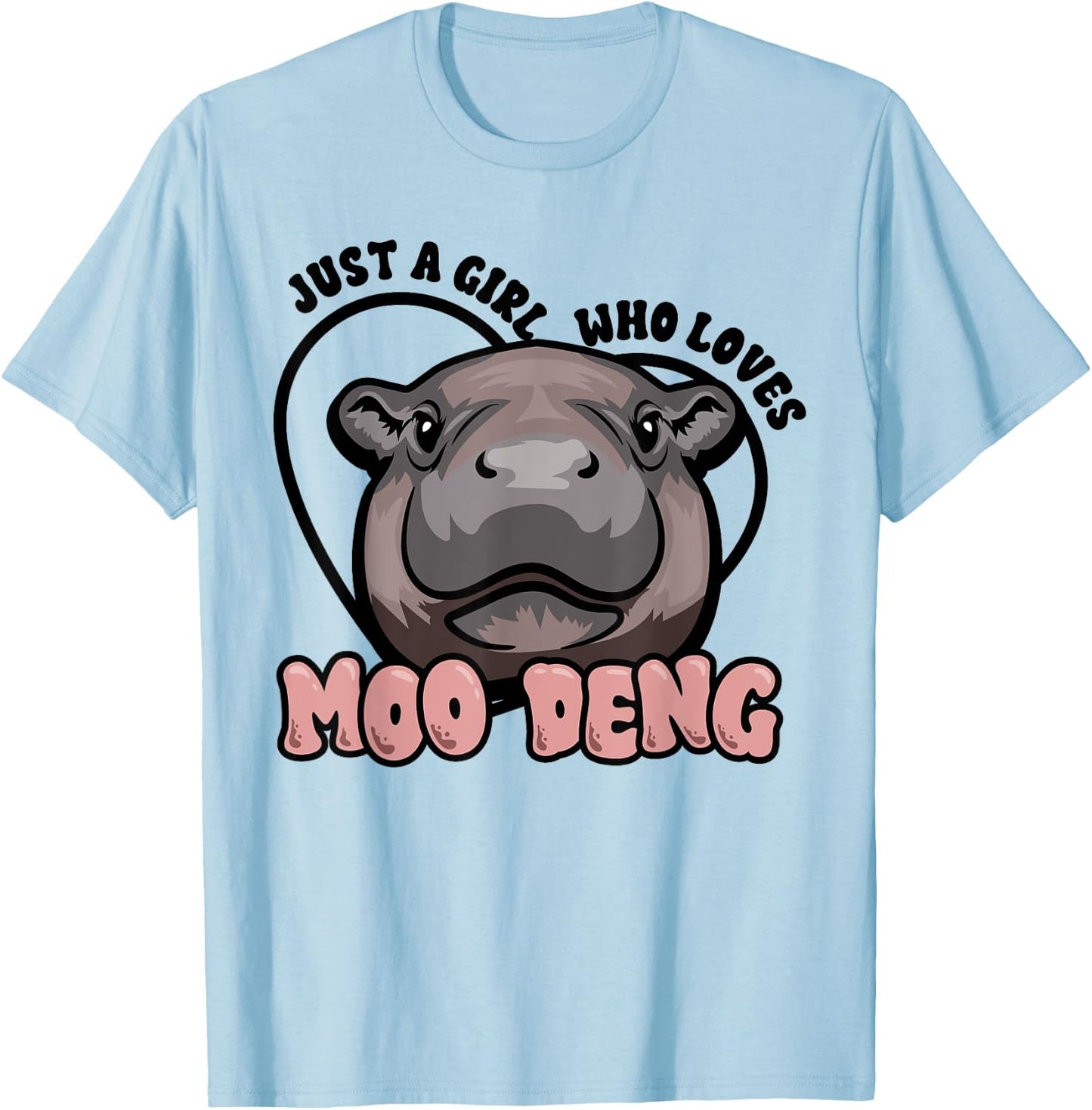 Moo Deng Just a Girl Who Loves Hippos Gift , grey, S T-Shirt - T-Shirt | Light Blue