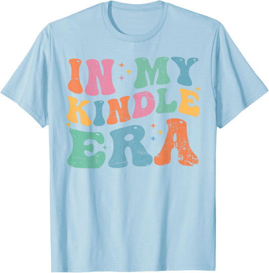 In My Kindle Era Bookish Aesthetic Pastel Colors Quote Retro T-Shirt - T-Shirt | Light Blue