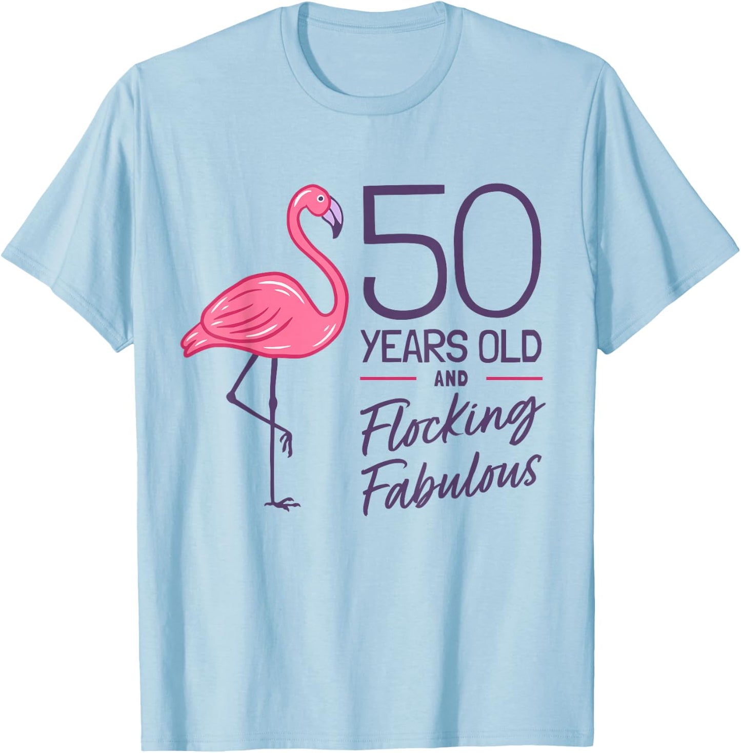 Flamingo Milestone 50 Years Flamingo 50th Birthday T-Shirt - T-Shirt | Light Blue