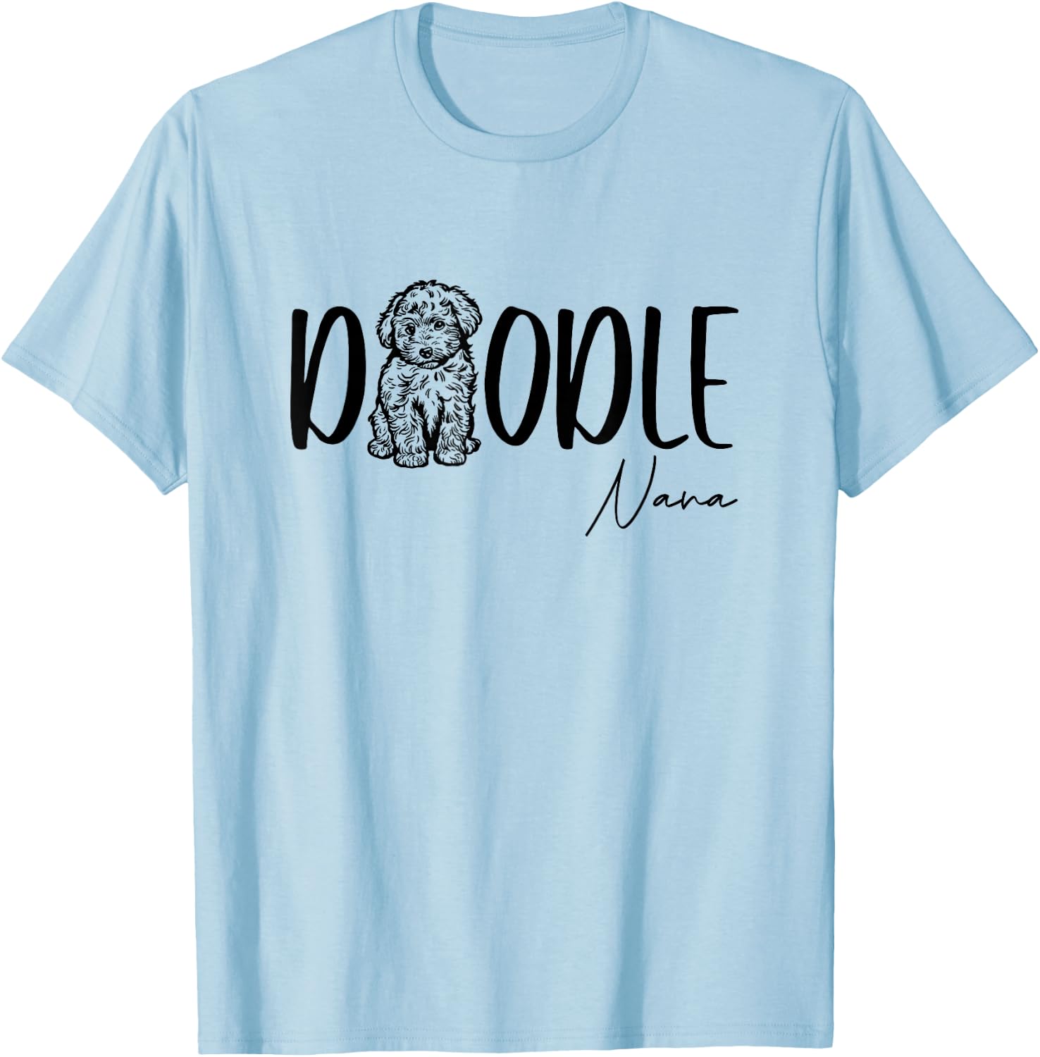 Doodle Nana Cute Doodle Family Doodle Owner Grandma Mimi T-Shirt - T-Shirt | Light Blue
