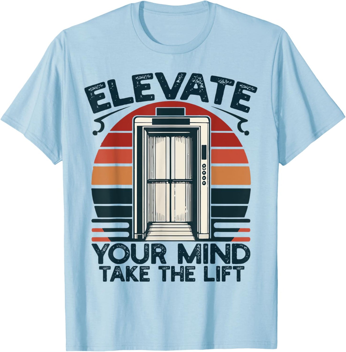 Elevate your mind, take the lift Funny Elevator Mechanic Boy T-Shirt - T-Shirt | Light Blue