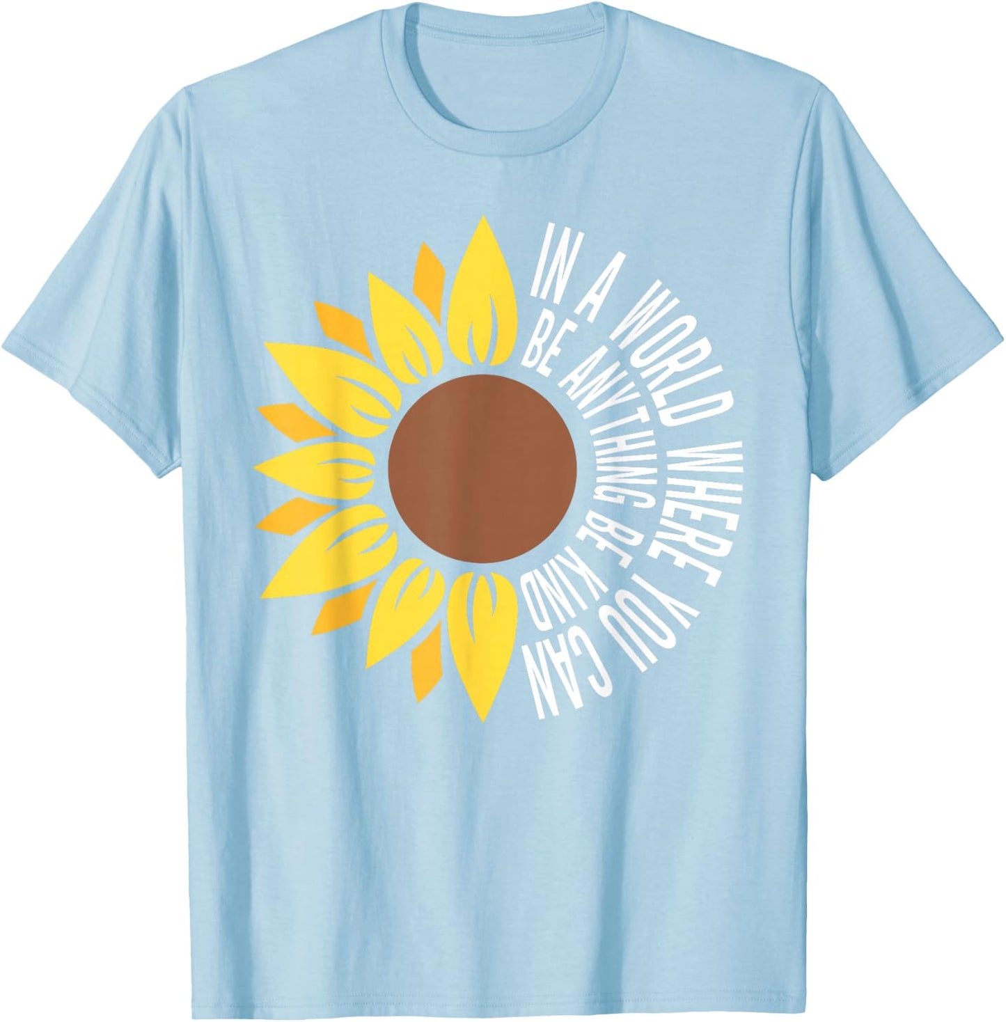 Sunflower Unity Day Orange Anti Bullying Be Kind Unity Day T-Shirt - T-Shirt | Light Blue