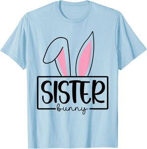 Funny Sister Bunny Happy Easter Family Matching T-Shirt - T-Shirt | Light Blue