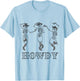 Retro Howdy Skeleton Cowgirl Dancing Cowboy Boots Horse T-Shirt - T-Shirt | Light Blue