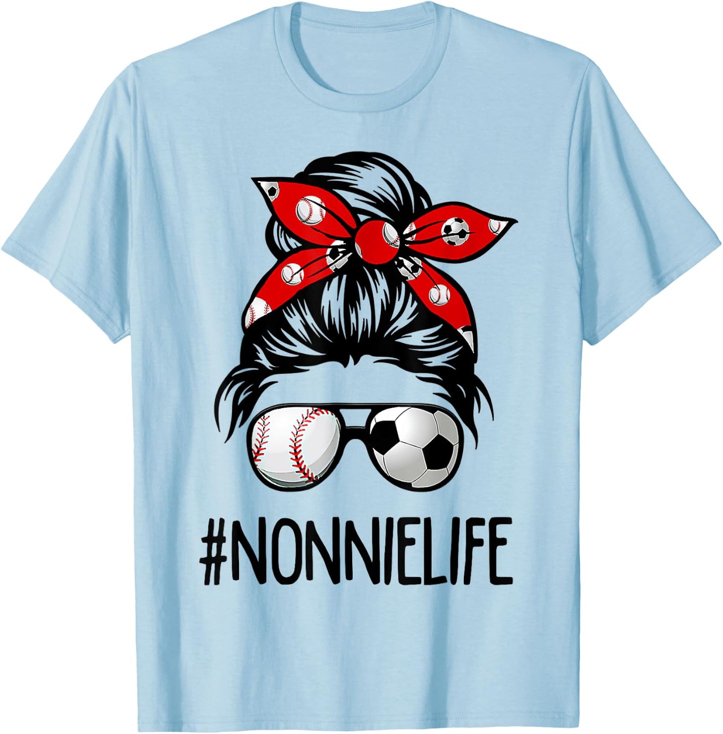 Classy Nonnie Life Soccer Messy Bun Baseball Game Day T-Shirt - T-Shirt | Light Blue