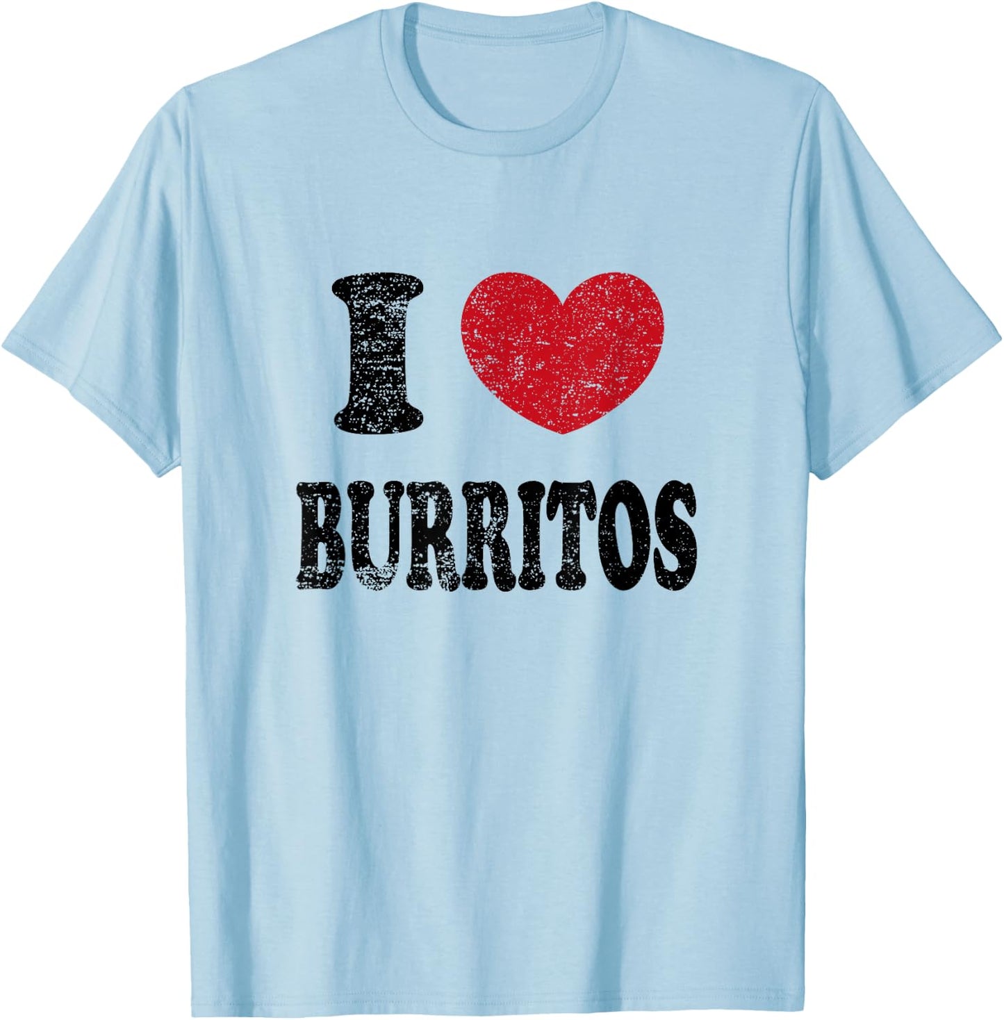 Vintage I Love Burritos T-Shirt - T-Shirt | Light Blue