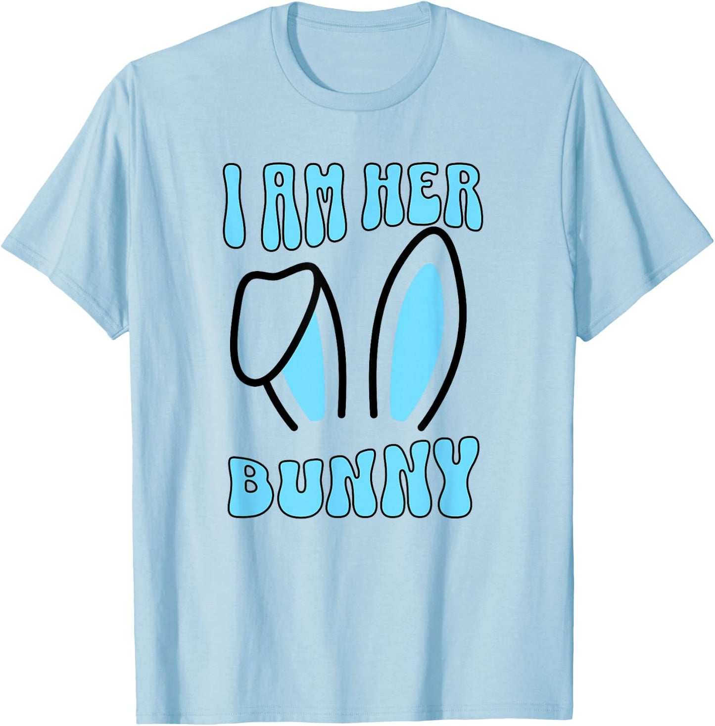 Men's Matching Couple Easter Husband, I Am Her Bunny T-Shirt - T-Shirt | Light Blue