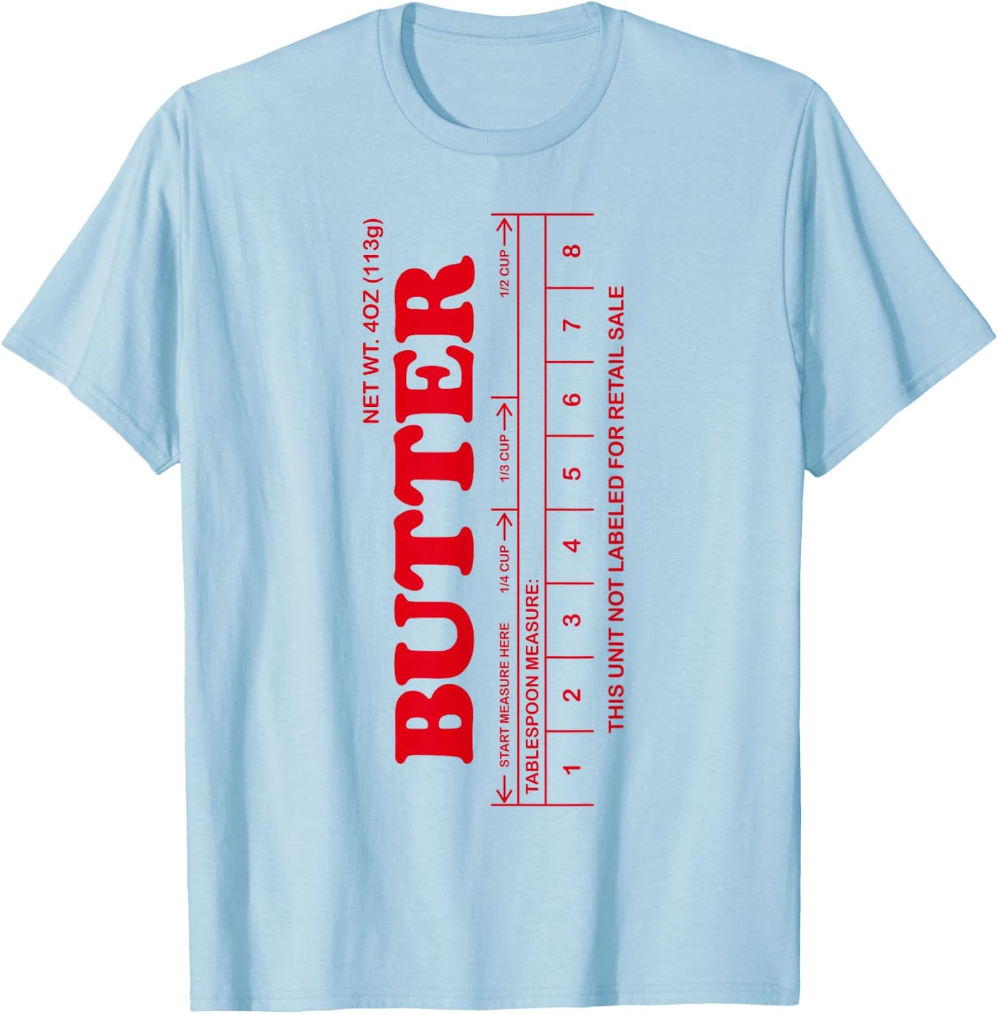 Butter Stick - Red funny T-Shirt - T-Shirt | Light Blue