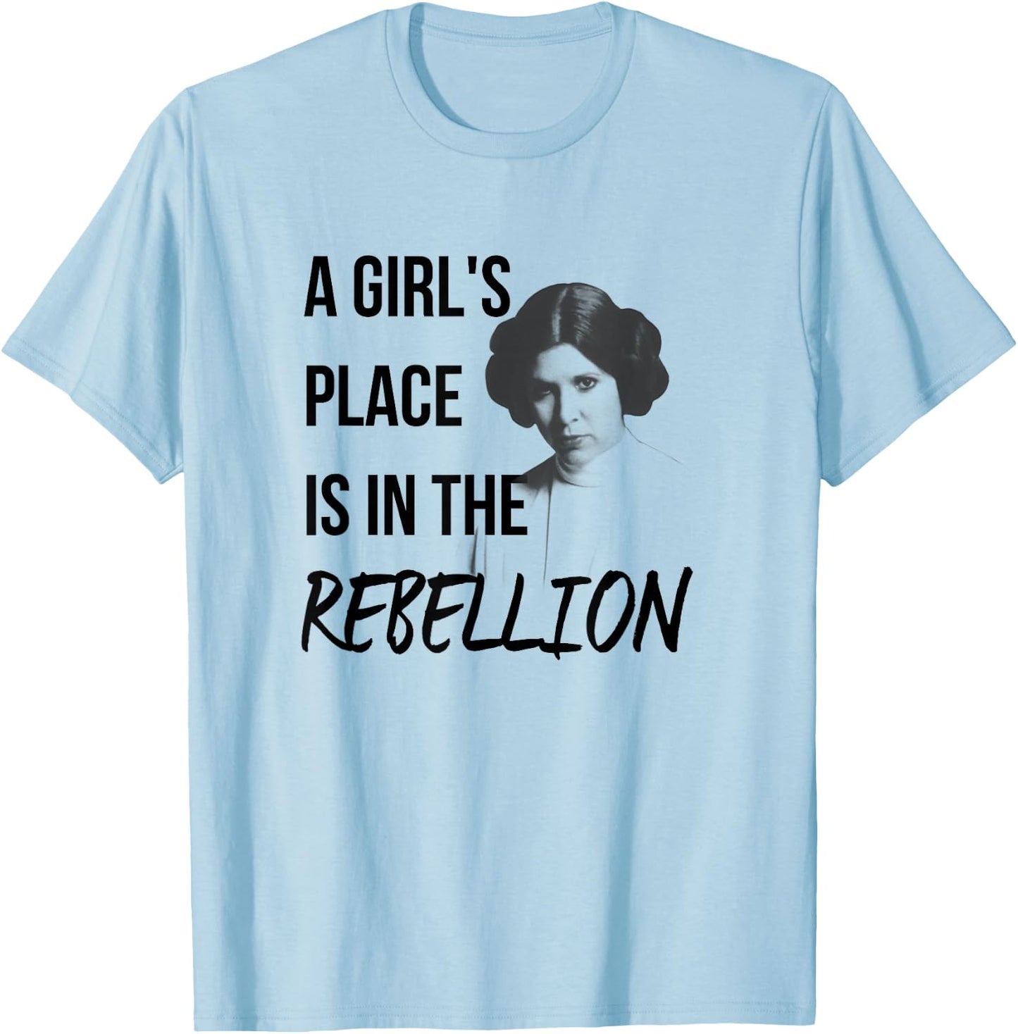 Star Wars Classic A Girl's Place Is In The Rebellion Leia T-Shirt - T-Shirt | Light Blue