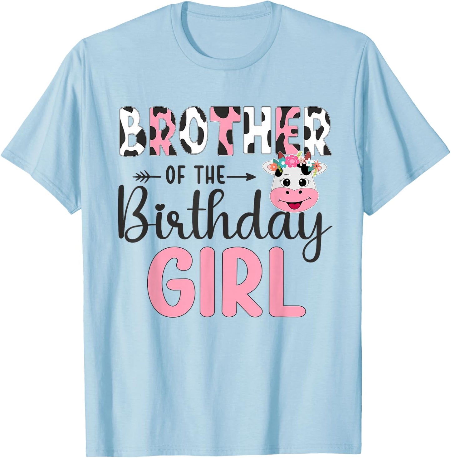 Brother Of The Birthday Girl Farm Cow 1 St Birthday Girl T-Shirt - T-Shirt | Light Blue