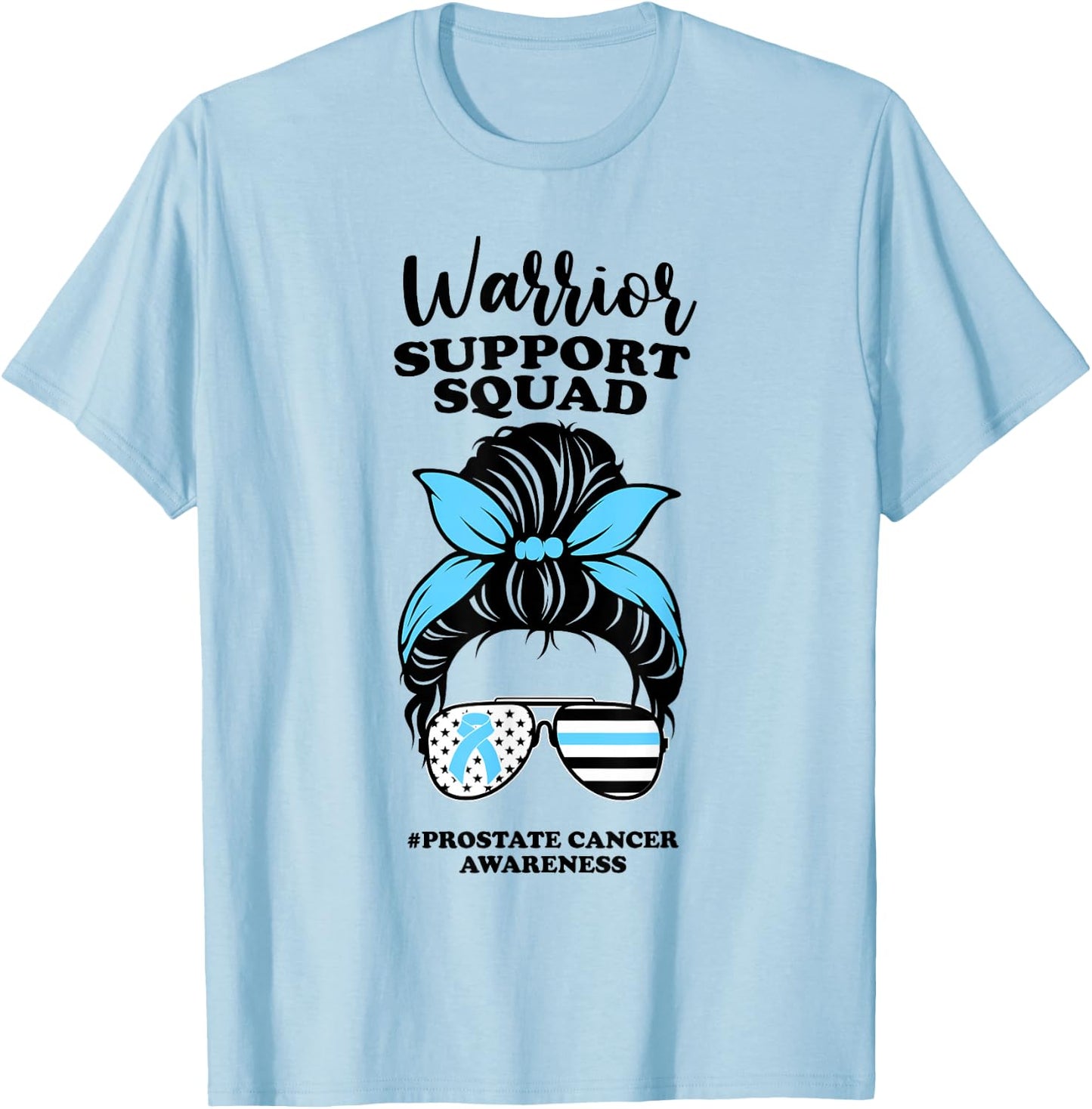 Prostate Cancer Awareness Ribbon Messy Bun Support Squad T-Shirt - T-Shirt | Light Blue