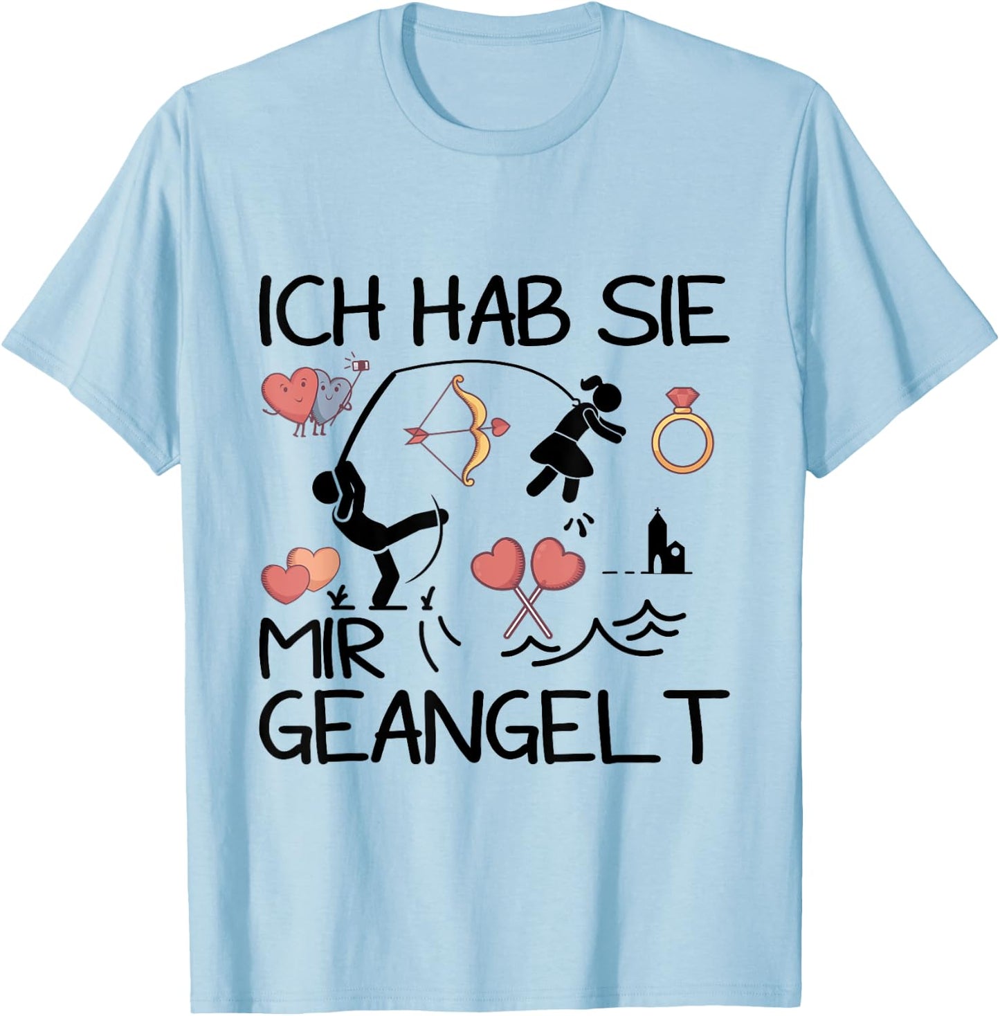 Verlobung Verkünden Ich Hab Sie Mir Geangelt JGA Frauen T-Shirt - T-Shirt | Light Blue