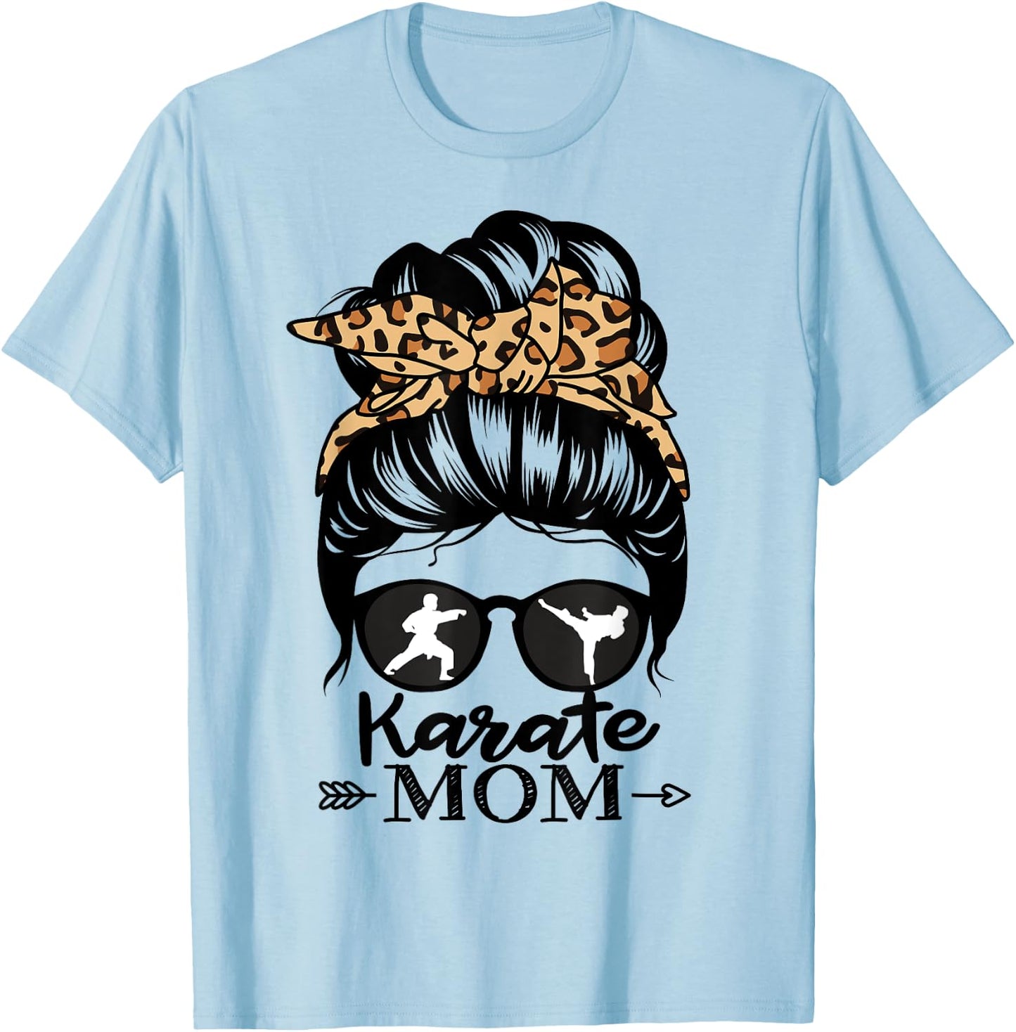 Karate Mom Messy Bun Hair Funny Karate Fighter Mom T-Shirt - T-Shirt | Light Blue