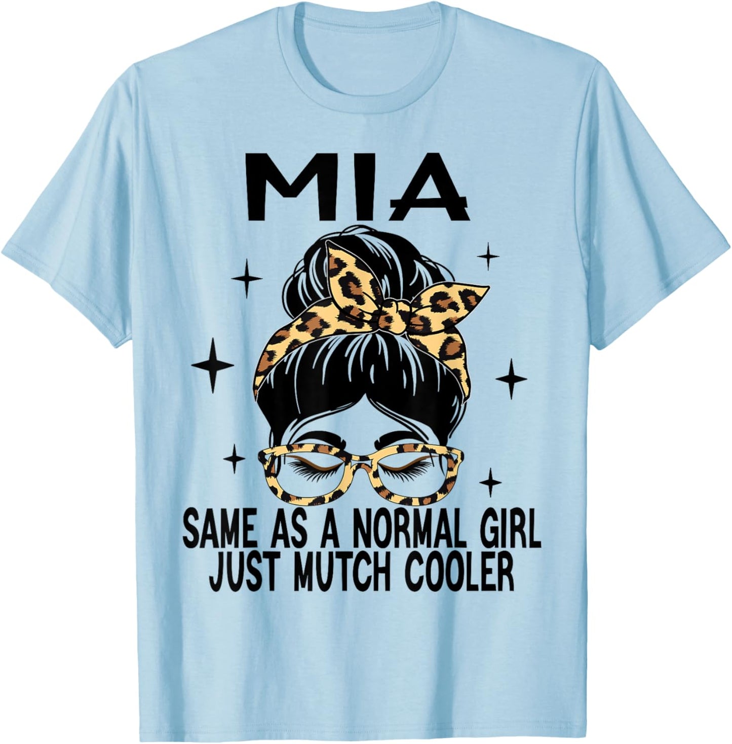 MIA Costume Cute Definition Personalized Name MIA T-Shirt - T-Shirt | Light Blue