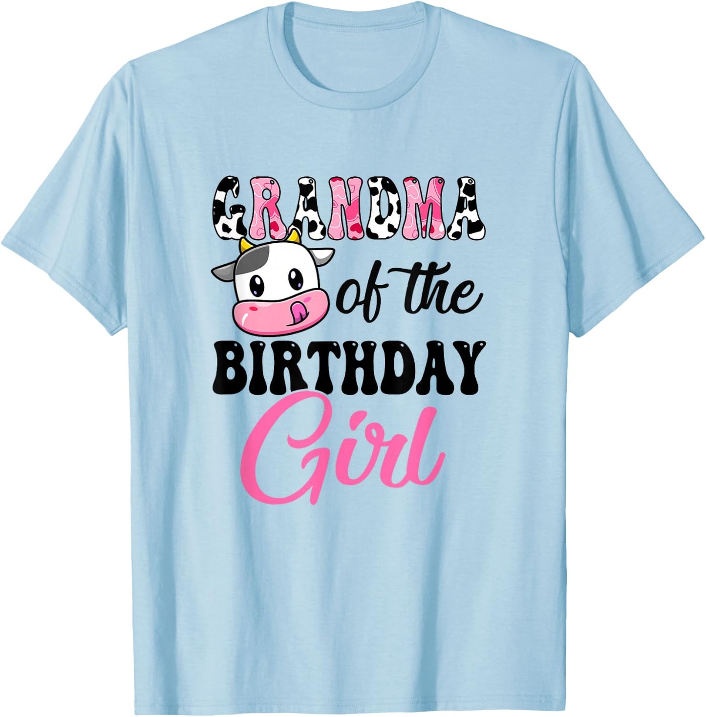 Grandma Of The Birthday Girl Cow Farm 1St Birthday Girl T-Shirt - T-Shirt | Light Blue