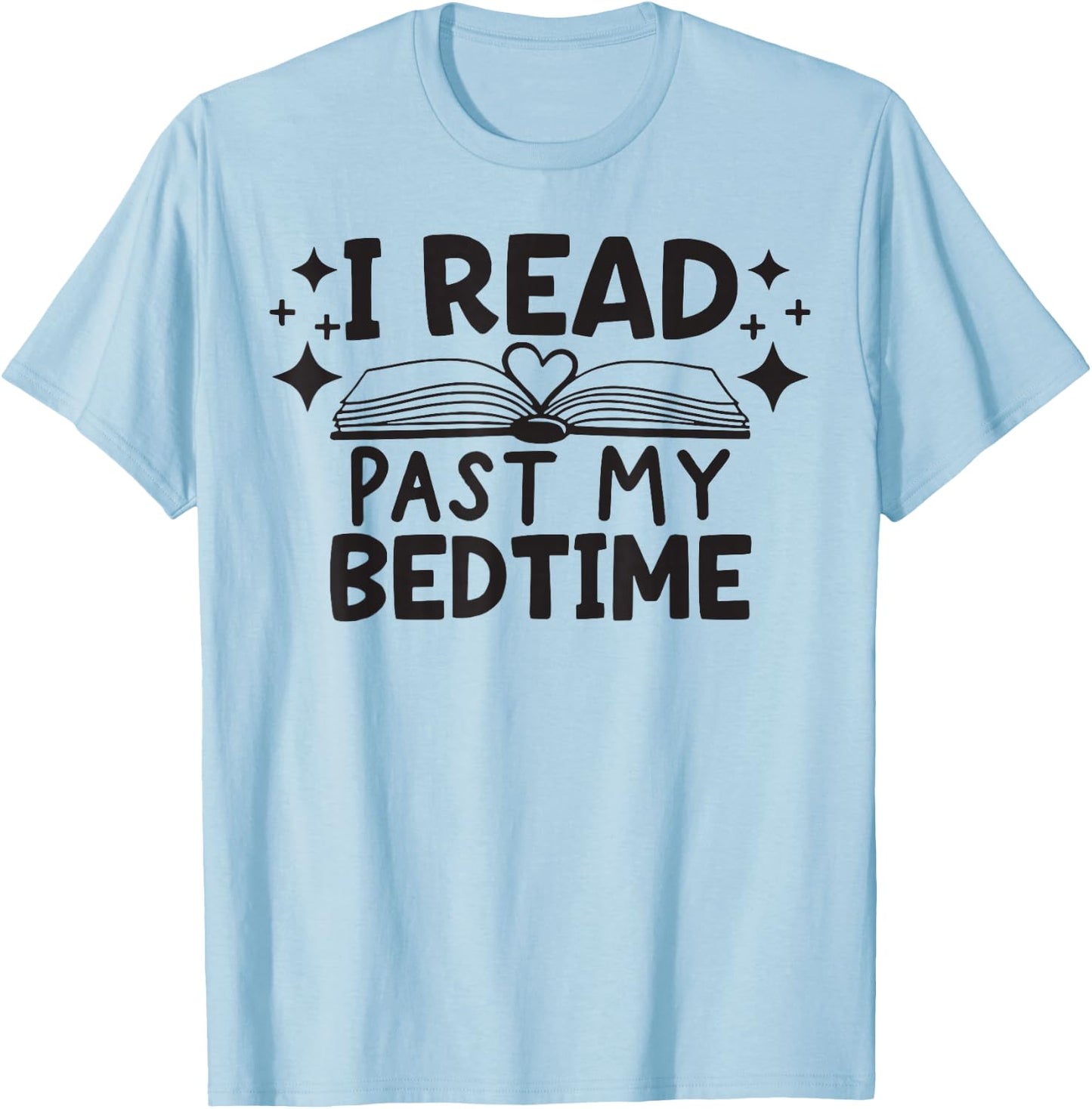 I Read Past My Bedtime T-Shirt - T-Shirt | Light Blue