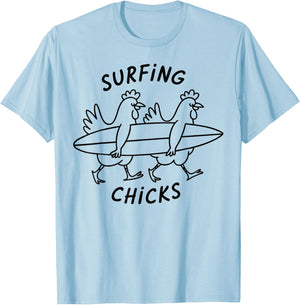 Funny Surfing Chicks Chicken Surfer Beach Humor Graphic T-Shirt - T-Shirt | Light Blue
