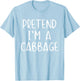 Pretend I'm A Cabbage Costume Halloween Simple Adult Kid T-Shirt - T-Shirt | Light Blue