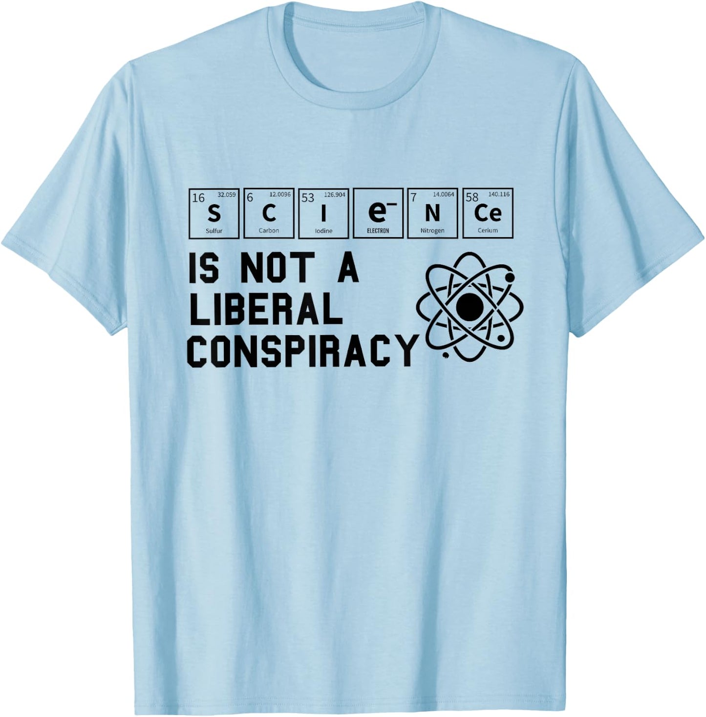Science is Not a Liberal Conspiracy Political Retro Vintage T-Shirt - T-Shirt | Light Blue