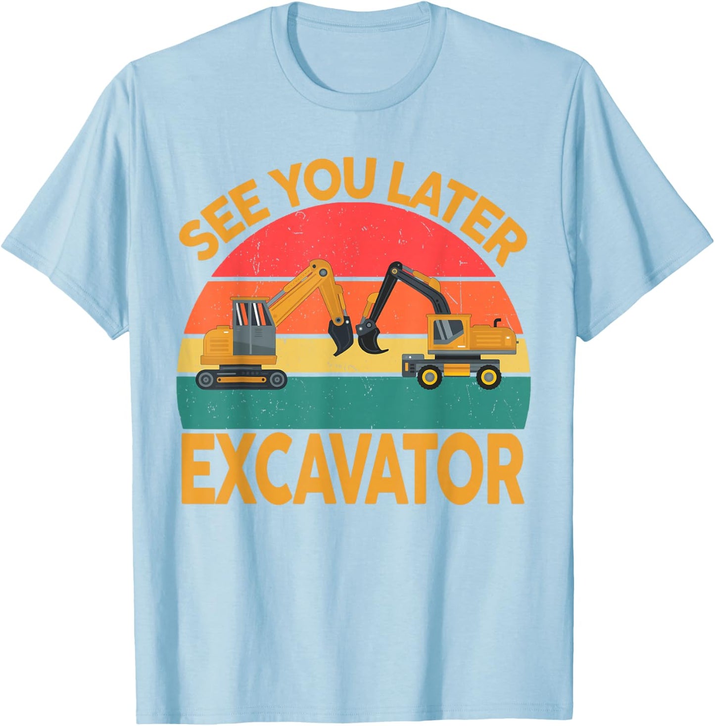 Funny Construction Excavator Shirt toddler adult men women T-Shirt - T-Shirt | Light Blue