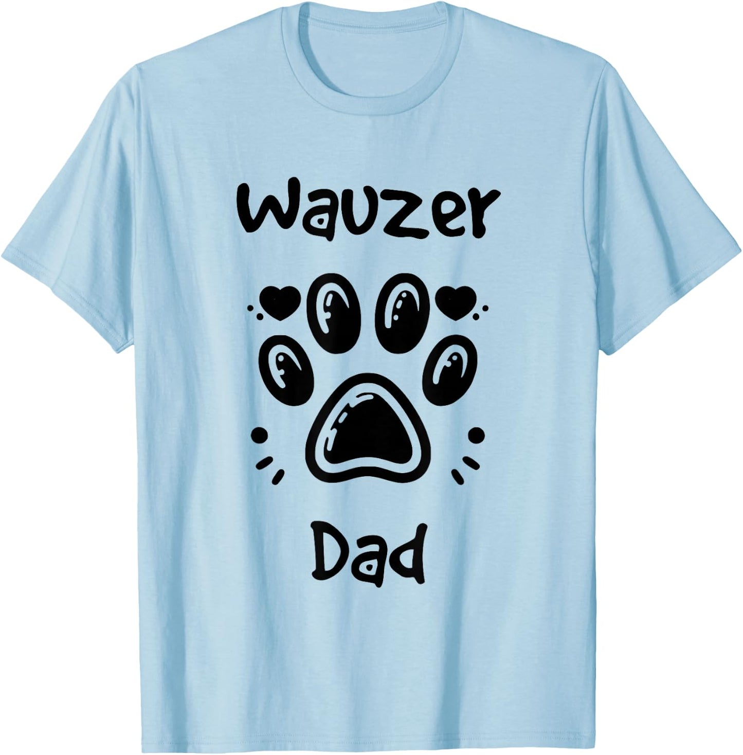Wauzer Dad Miniature Schnauzer Westie Mix Dog Owner T-Shirt - T-Shirt | Light Blue