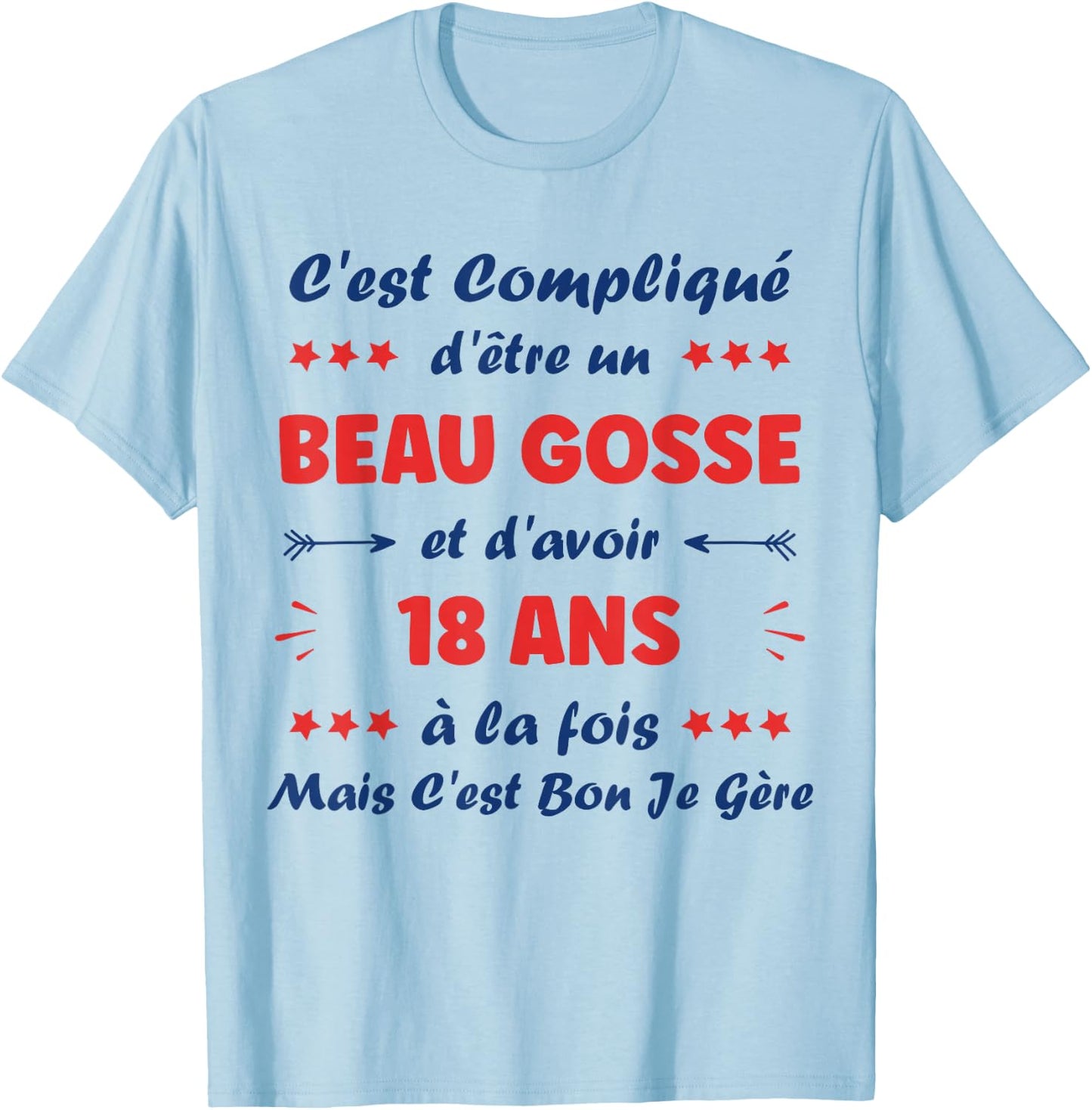 Beau Gosse 18 Years Teen Funny Man Birthday 18 Years , white, S T-Shirt - T-Shirt | Light Blue