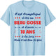 Beau Gosse 18 Years Teen Funny Man Birthday 18 Years , white, S T-Shirt - T-Shirt | Light Blue