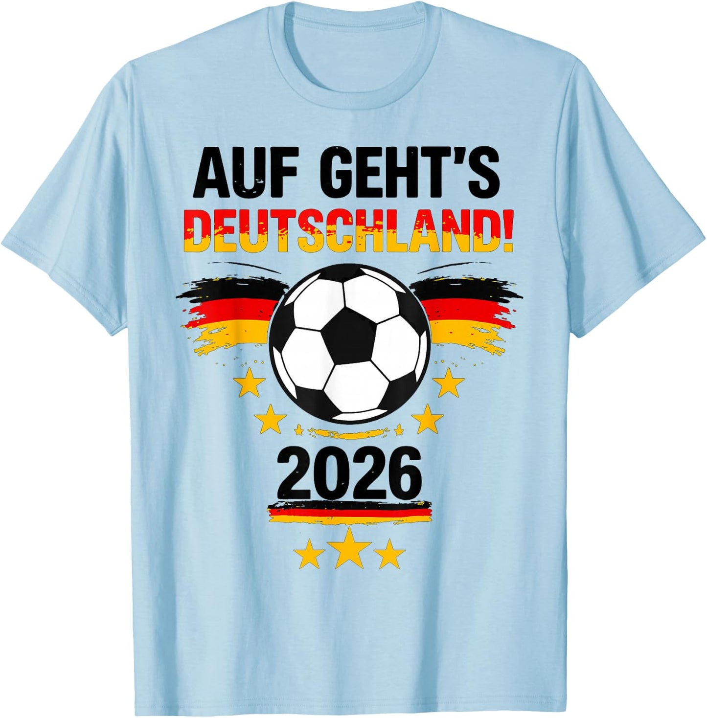 Auf geht's Deutschland 2026 Fußball Deutschland Fan T-Shirt - T-Shirt | Light Blue