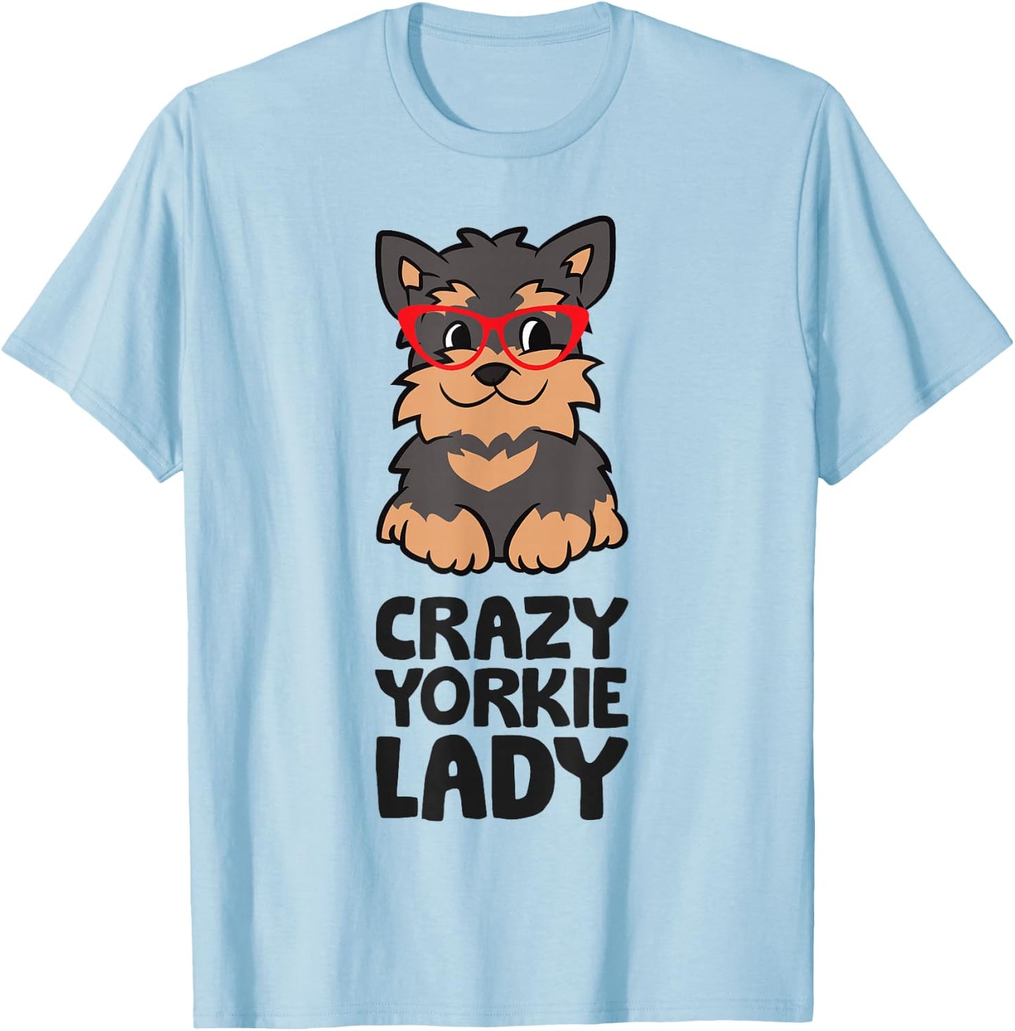 Crazy Yorkie Lady Women Yorkie Dog T-Shirt - T-Shirt | Light Blue