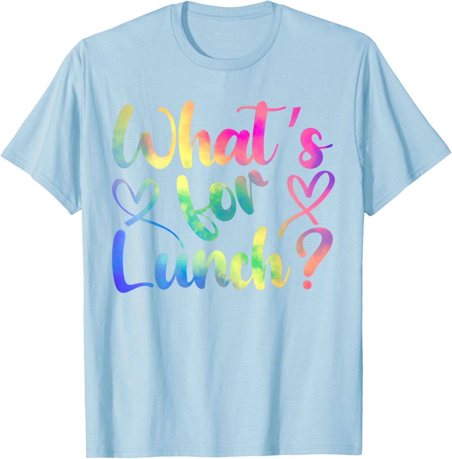 Lunch Lady Life What's For Lunch Cafeteria Crew Worker Women T-Shirt - T-Shirt | Light Blue