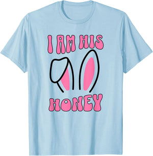 Women's Matching Couple Easter Wife, I Am His Honey T-Shirt - T-Shirt | Light Blue