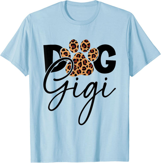 Dog Gigi Leopard Skin Graphic Fur Gigi Funny Dog Lover T-Shirt - T-Shirt | Light Blue