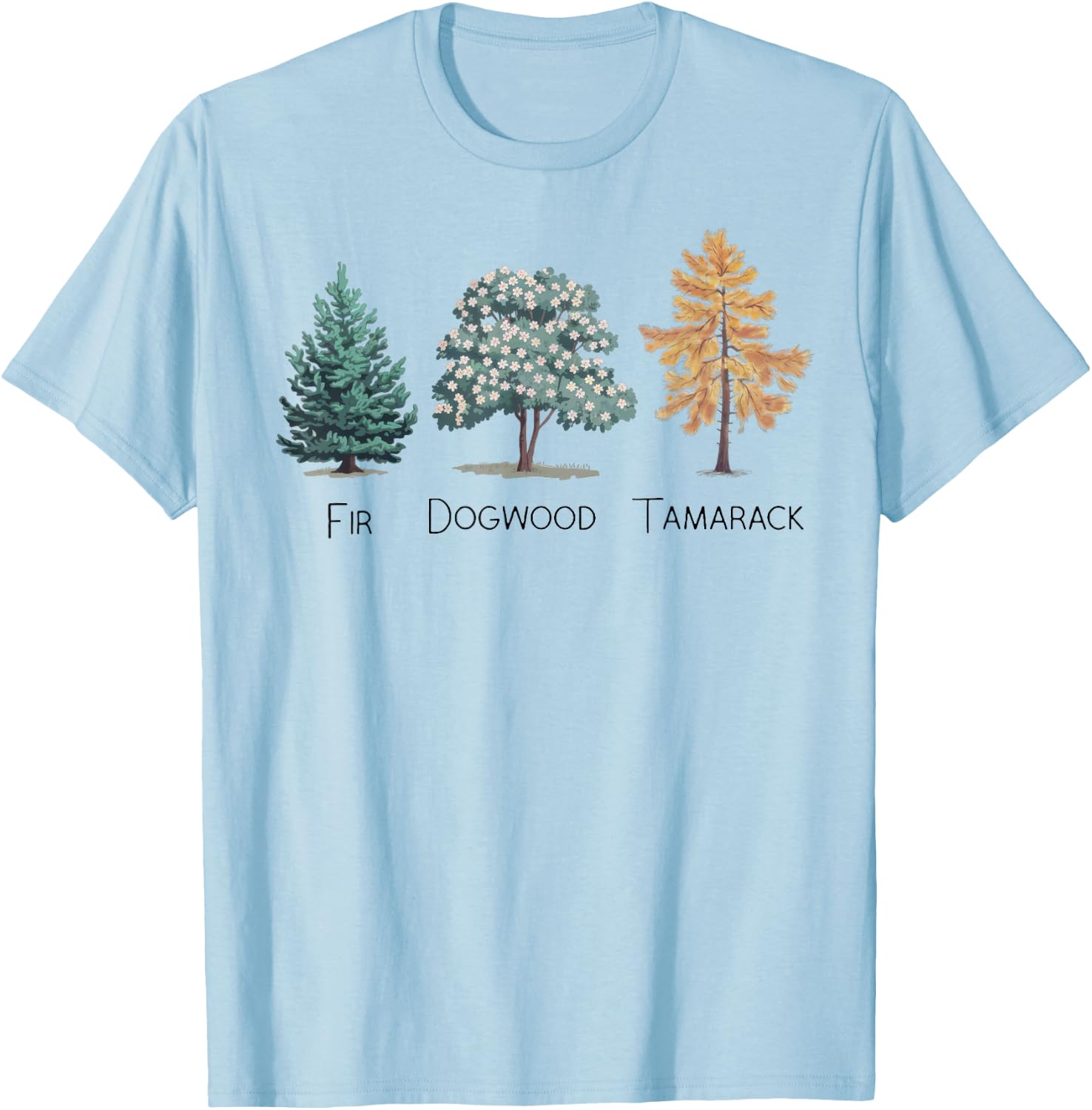 Subtle Tree Anti Trump Shirt Fir Dogwood Tamarack T-Shirt - T-Shirt | Light Blue