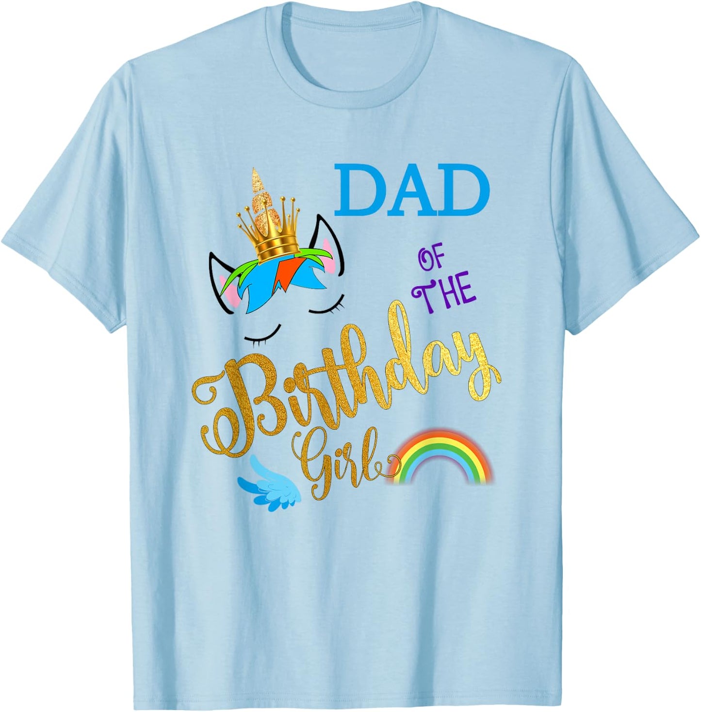 Dad of The Birthday for Girl Daddy Unicorn First Birthday T-Shirt - T-Shirt | Light Blue