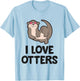 I Love Otters T-Shirt - T-Shirt | Light Blue