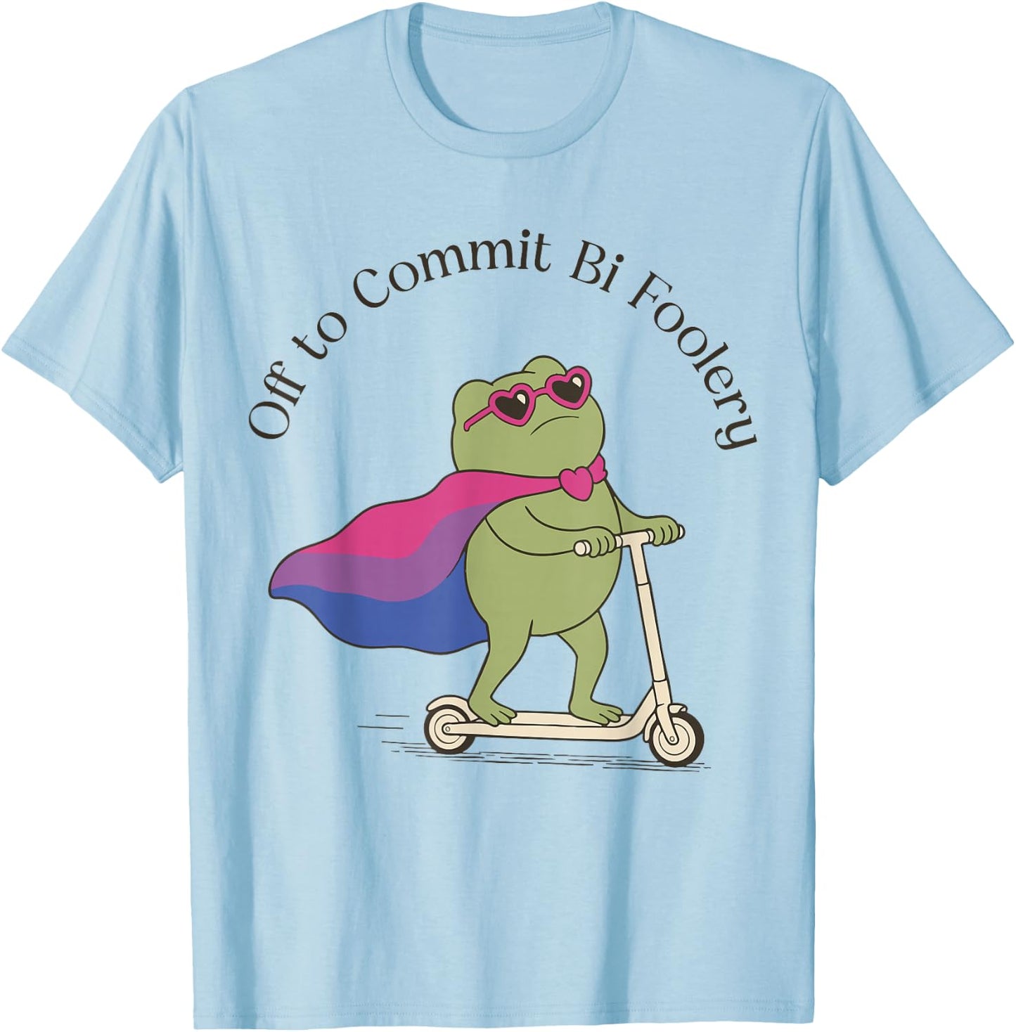 Frog Scooter Gay Pride Month LGBTQ Off to Commit Bi Foolery T-Shirt - T-Shirt | Light Blue