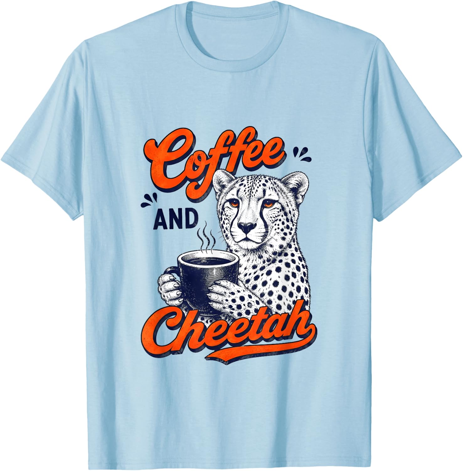 Funny Coffee and Cheetah Retro Vintage Animal Lover Graphic T-Shirt - T-Shirt | Light Blue