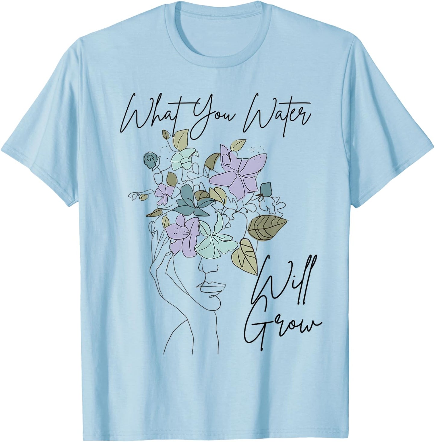 What You Water Will Grow Floral Brain Mental Health T-Shirt - T-Shirt | Light Blue