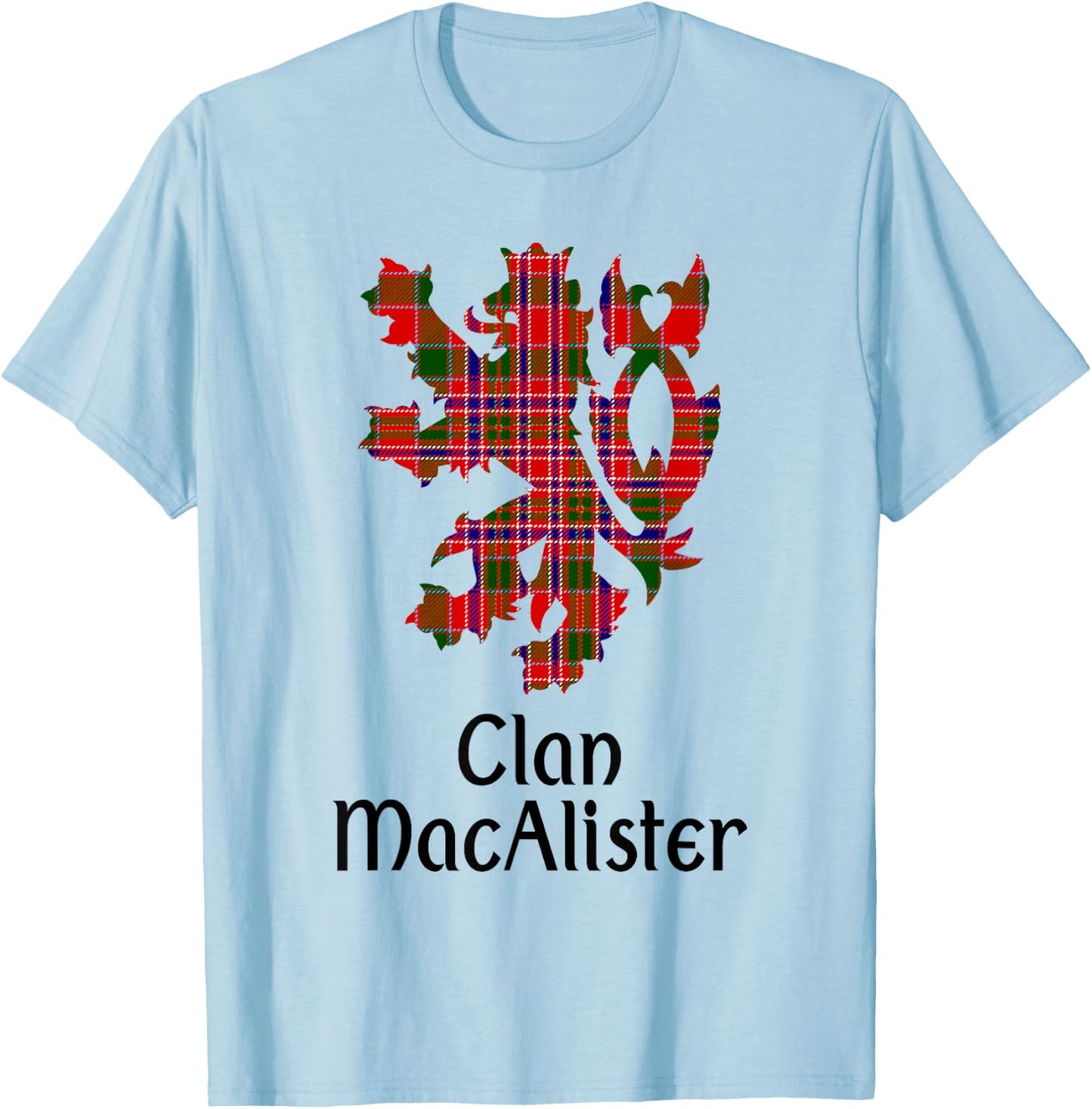 Clan MacAlister Tartan Scottish Family Name Scotland Pride T-Shirt - T-Shirt | Light Blue