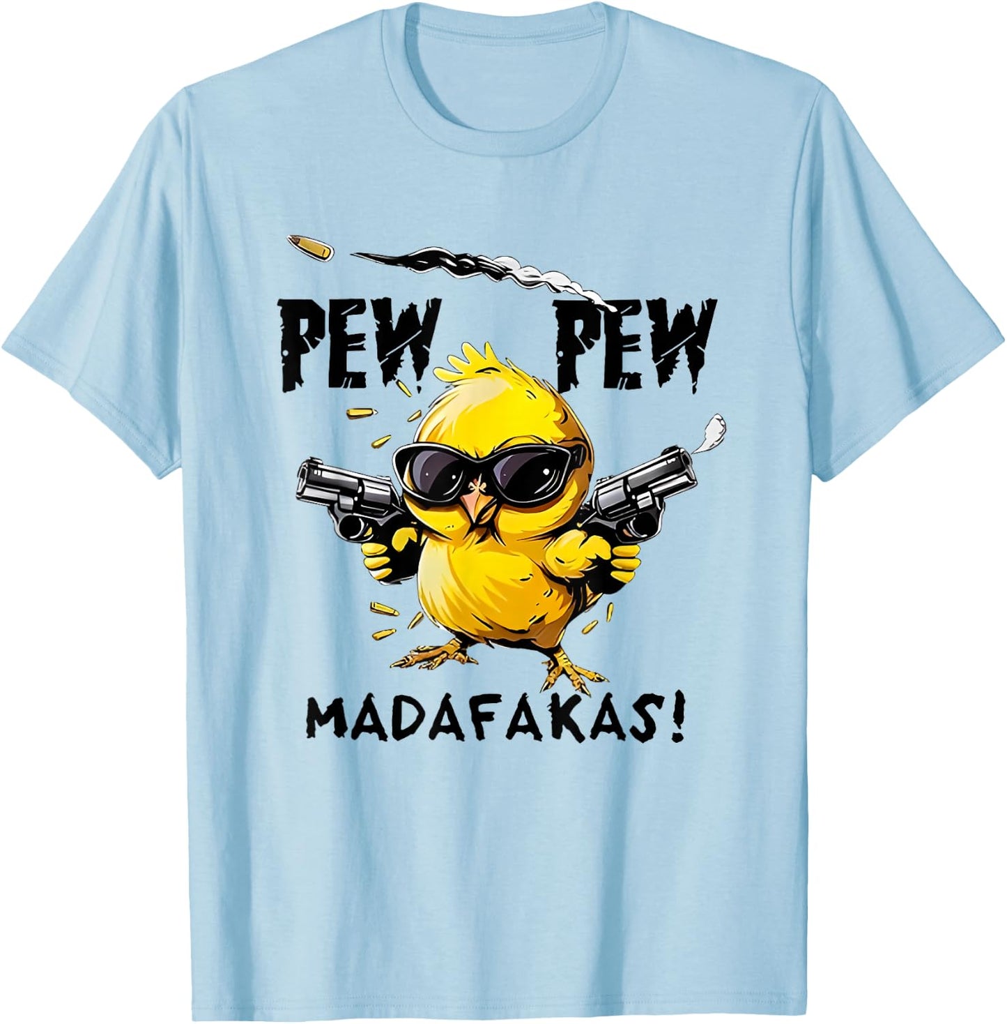 pew pew madafakas , white, S T-Shirt - T-Shirt | Light Blue