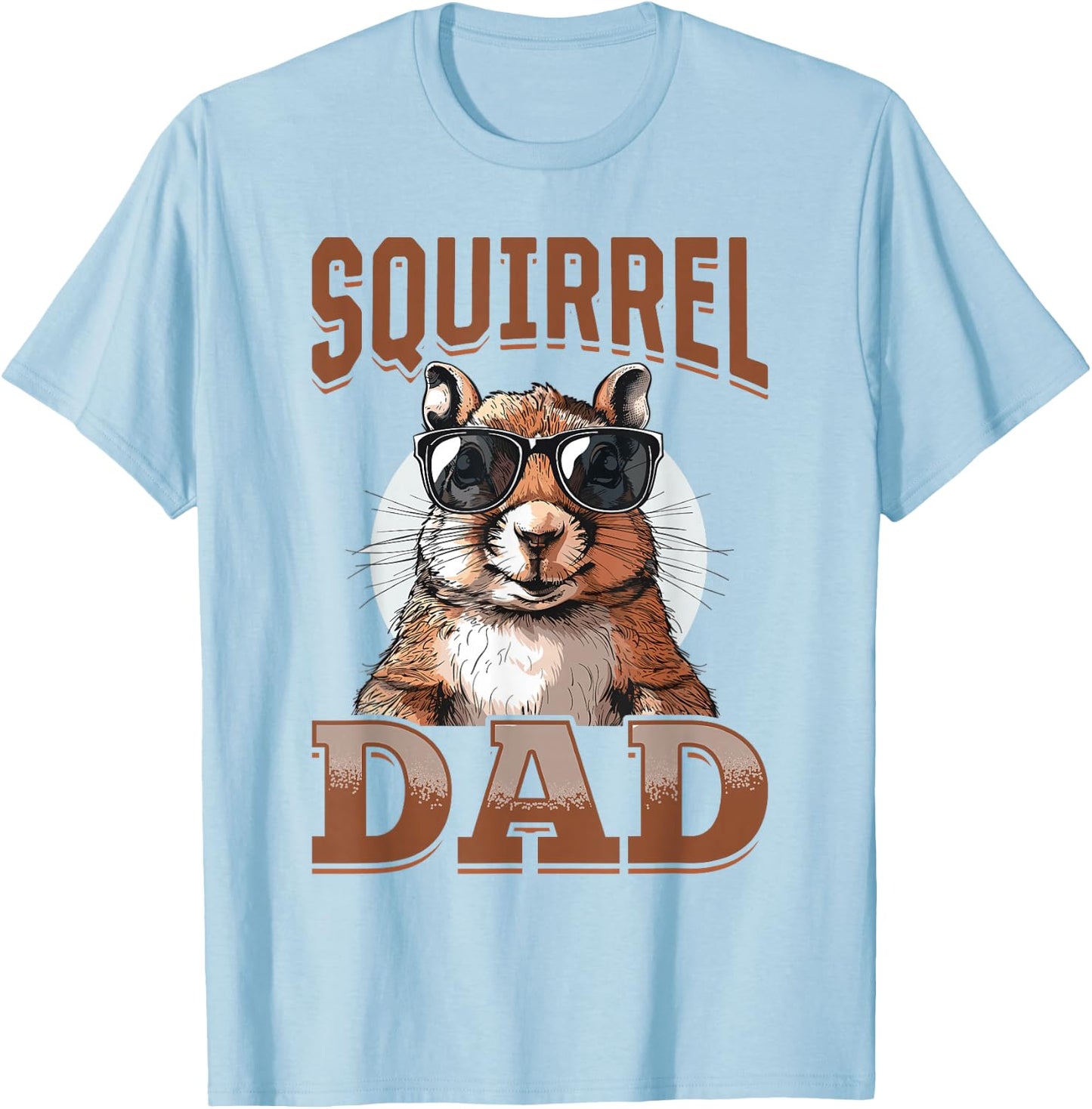 Funny Squirrel Animal Squirrel Dad T-Shirt - T-Shirt | Light Blue