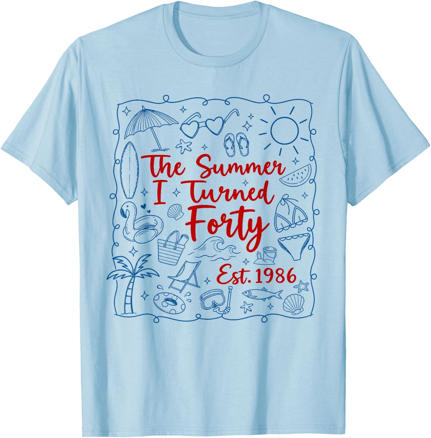 The Summer I Turned Forty Est.1986 Seashell Coastal Beach T-Shirt - T-Shirt | Light Blue