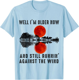 Well I’m Older Now But I’m Still Running Against The Wind T-Shirt - T-Shirt | Light Blue