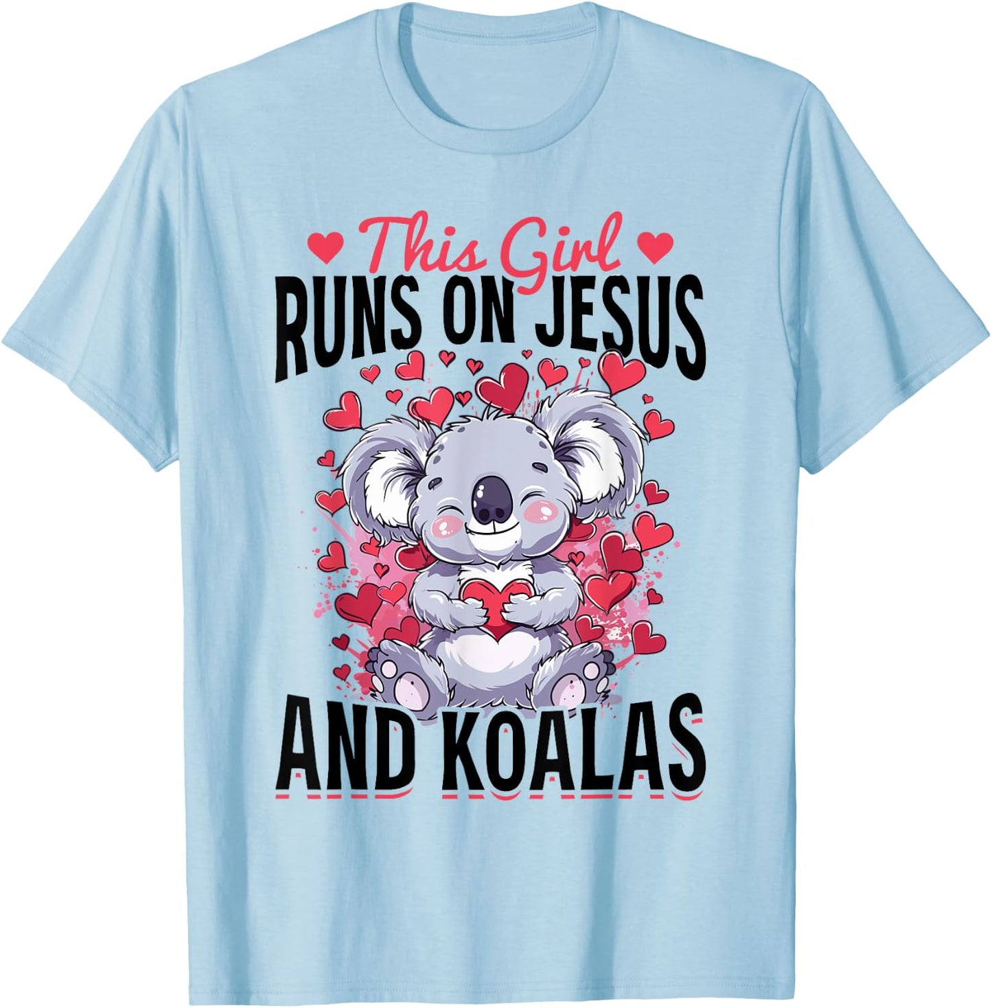 Funny Koala Animal This Girl Runs On Jesus And Koalas T-Shirt - T-Shirt | Light Blue